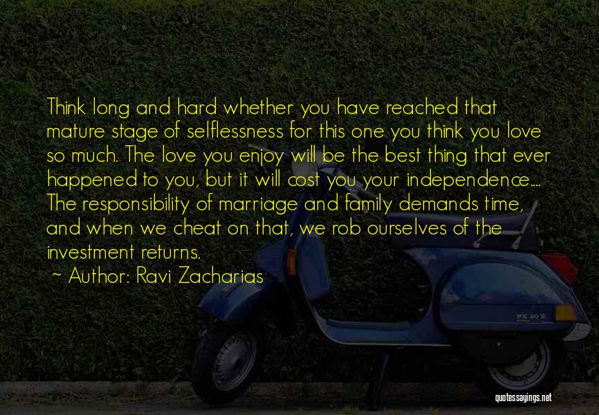 Family Hard Time Quotes By Ravi Zacharias