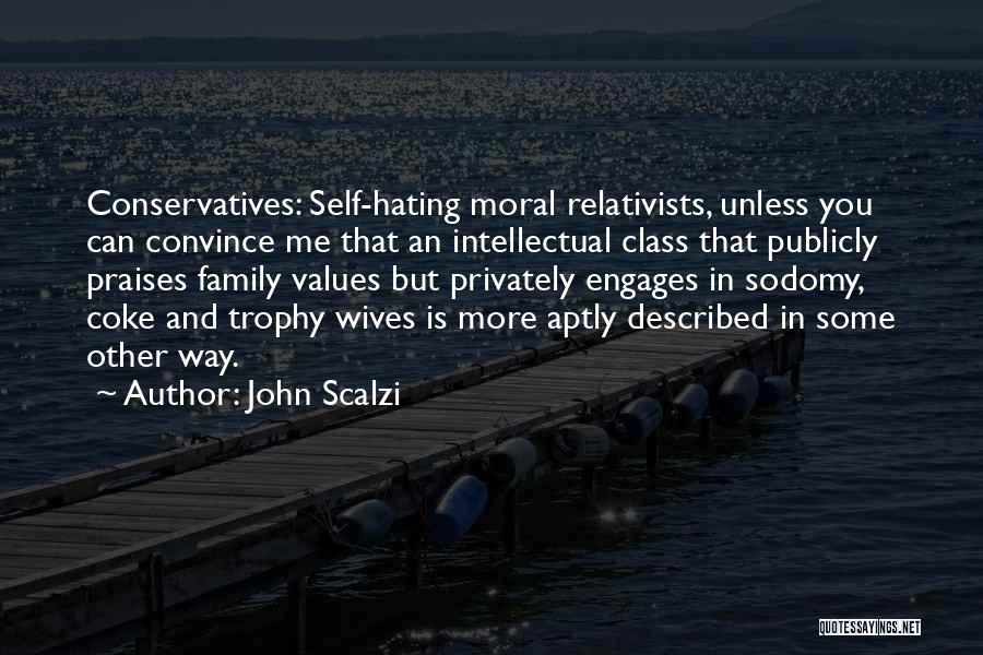 Family Hating Each Other Quotes By John Scalzi