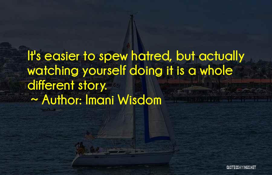 Family Hatred Quotes By Imani Wisdom