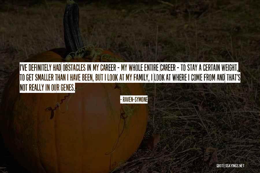 Family Have Quotes By Raven-Symone Family Have Quotes By Raven-Symone
