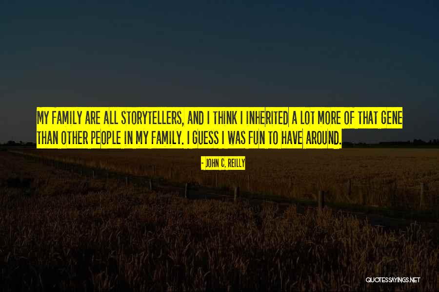 Family Having Fun Quotes By John C. Reilly Family Having Fun Quotes By John C. Reilly
