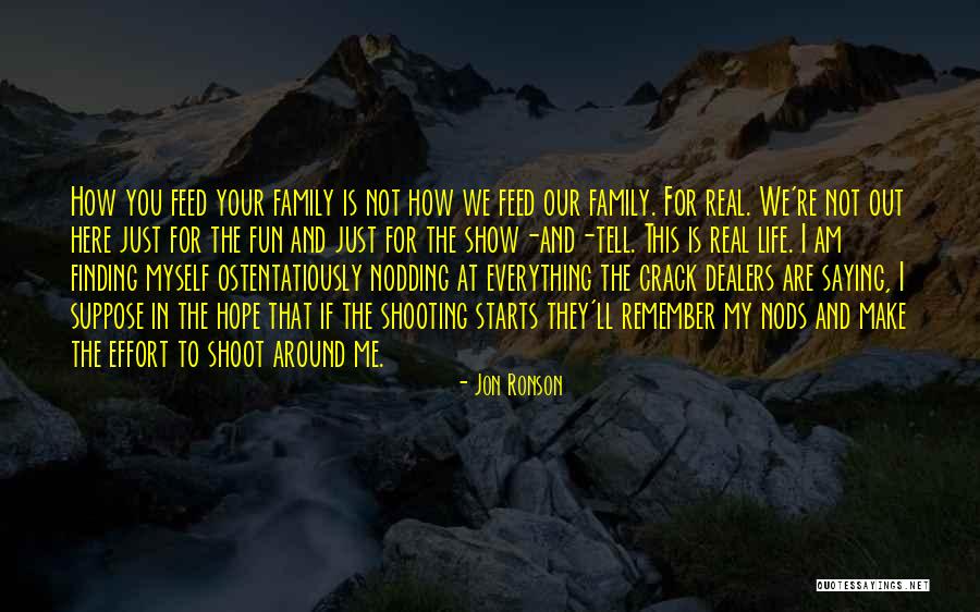 Family Having Fun Quotes By Jon Ronson Family Having Fun Quotes By Jon Ronson