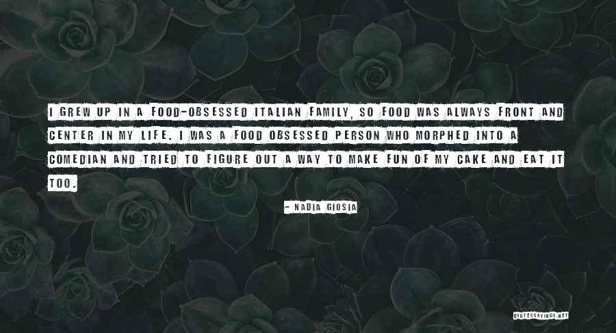 Family Having Fun Quotes By Nadia Giosia Family Having Fun Quotes By Nadia Giosia