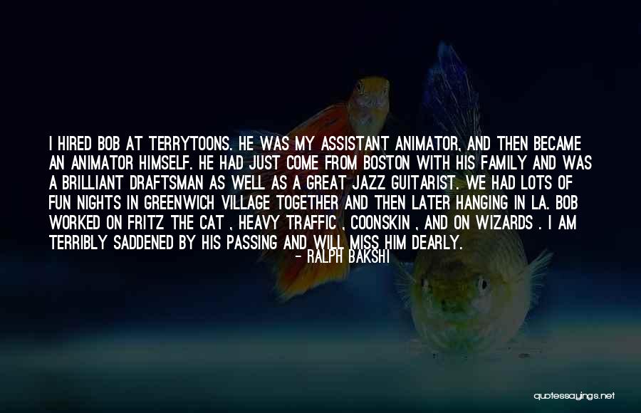 Family Having Fun Quotes By Ralph Bakshi Family Having Fun Quotes By Ralph Bakshi