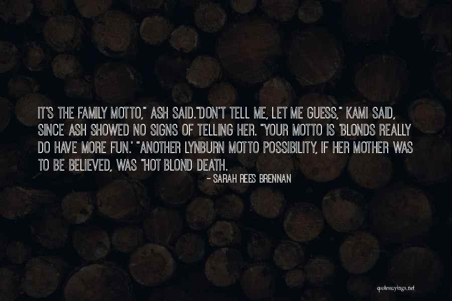 Family Having Fun Quotes By Sarah Rees Brennan