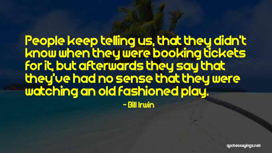Family Health And Wellness Quotes By Bill Irwin Family Health And Wellness Quotes By Bill Irwin