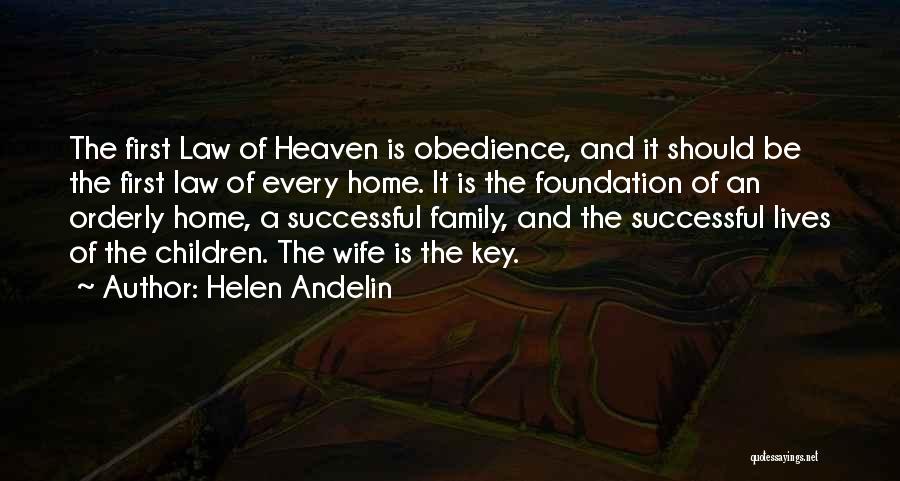 Family Heaven Quotes By Helen Andelin