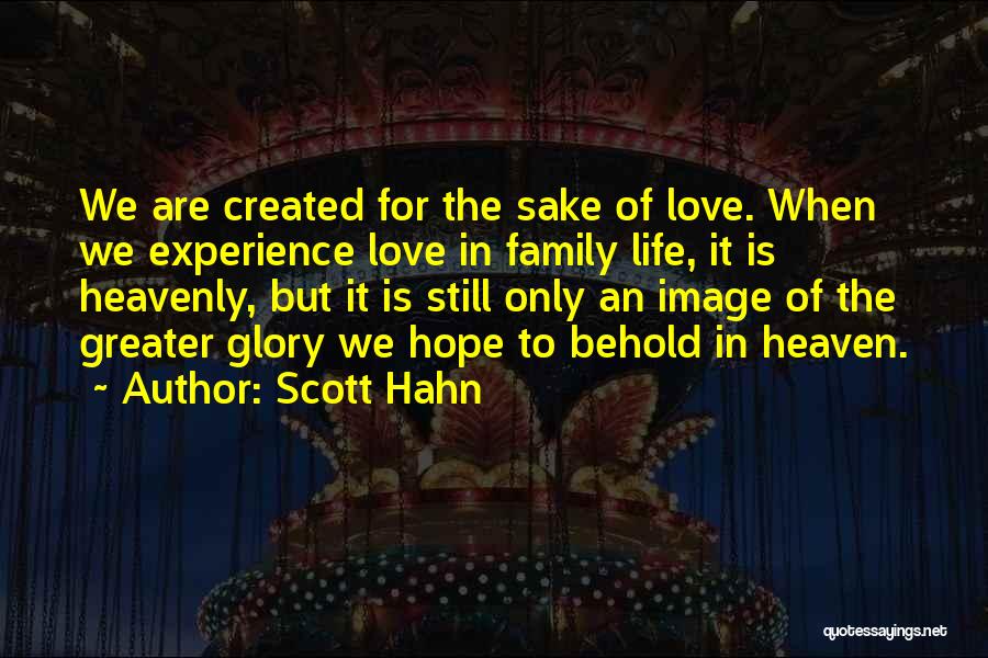 Family Heaven Quotes By Scott Hahn