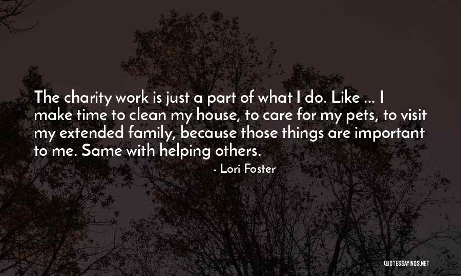 Family Helping Each Other Quotes By Lori Foster Family Helping Each Other Quotes By Lori Foster