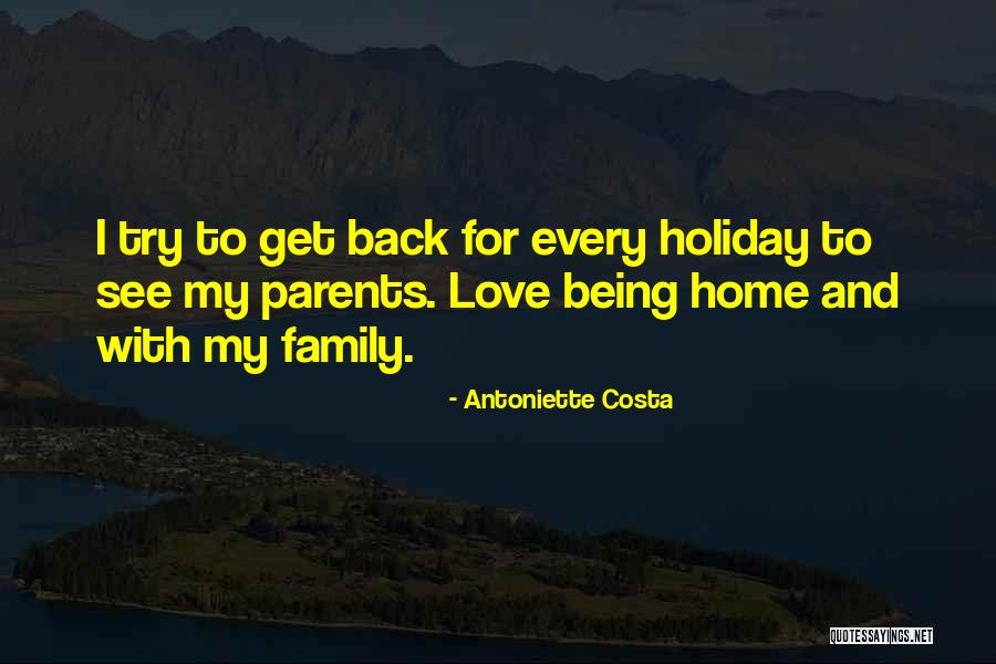 Family Holiday Quotes By Antoniette Costa