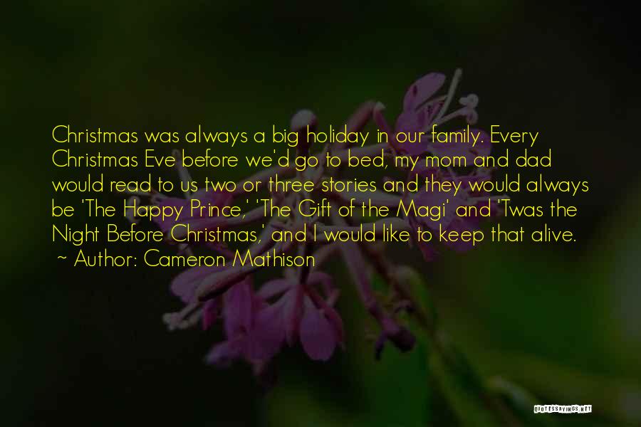 Family Holiday Quotes By Cameron Mathison Family Holiday Quotes By Cameron Mathison