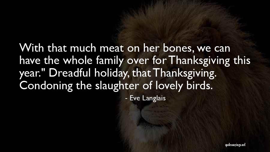 Family Holiday Quotes By Eve Langlais