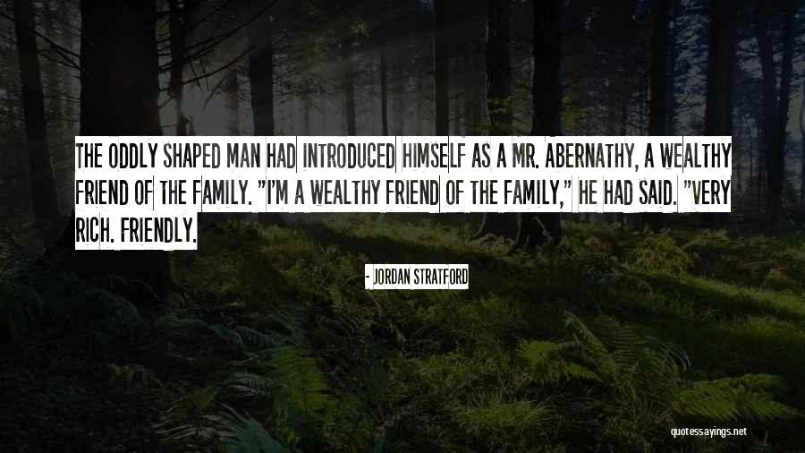 Family Humorous Quotes By Jordan Stratford Family Humorous Quotes By Jordan Stratford