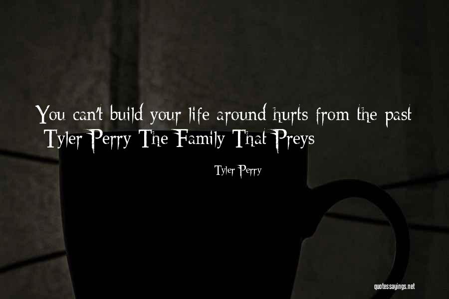 Family Hurt Quotes By Tyler Perry Family Hurt Quotes By Tyler Perry