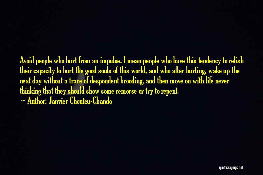 Family Hurting You Quotes By Janvier Chouteu-Chando
