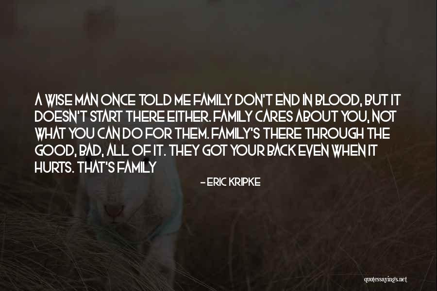 Family Hurts You Most Quotes By Eric Kripke