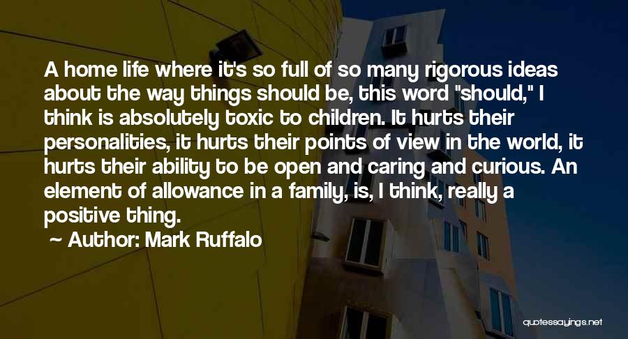 Family Hurts You Most Quotes By Mark Ruffalo