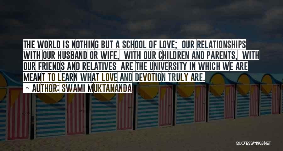 Family Husband And Wife Quotes By Swami Muktananda