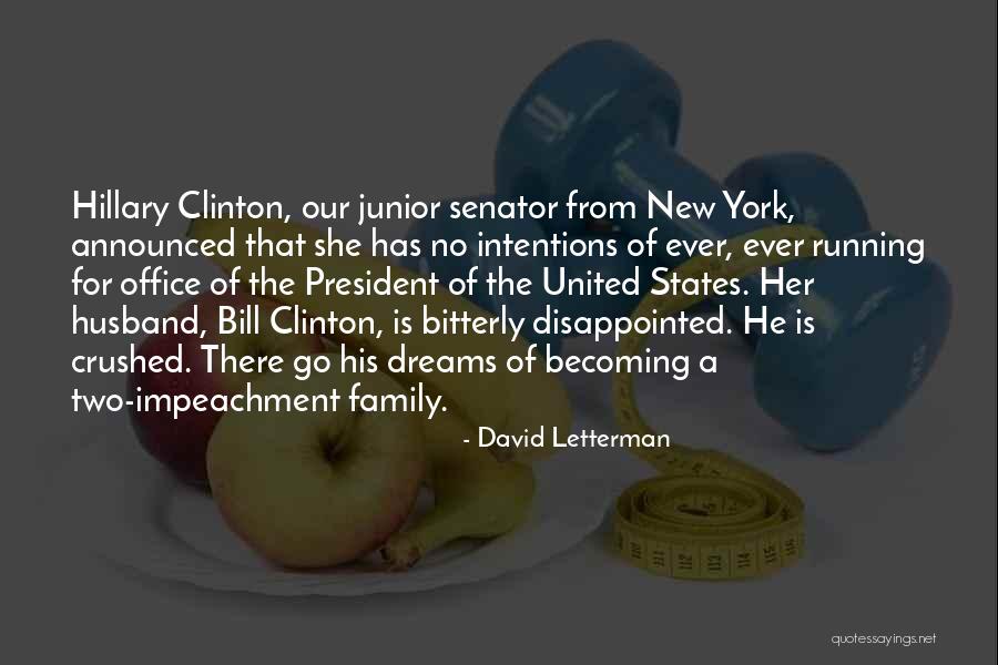 Family Husband Quotes By David Letterman