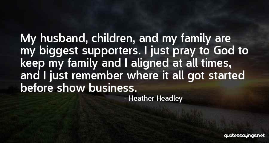 Family Husband Quotes By Heather Headley