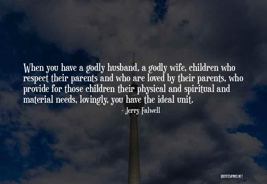 Family Husband Quotes By Jerry Falwell