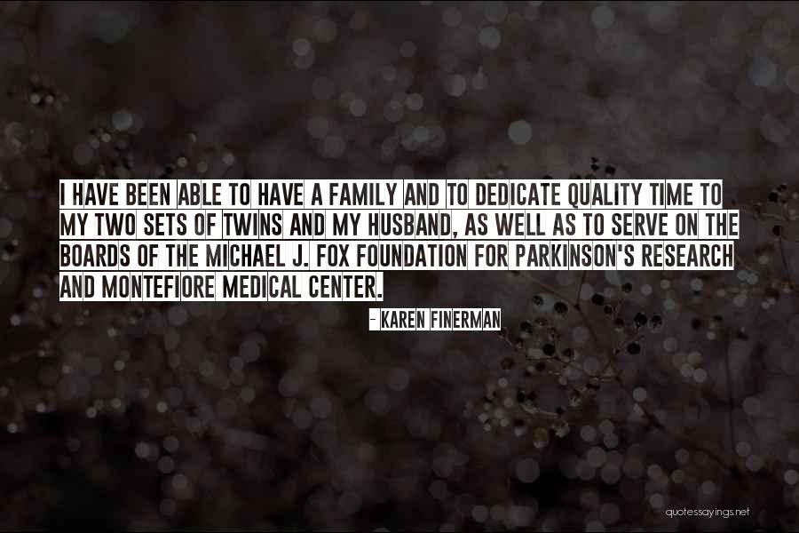 Family Husband Quotes By Karen Finerman Family Husband Quotes By Karen Finerman