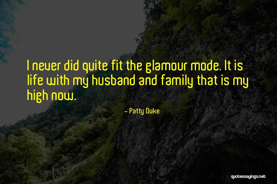 Family Husband Quotes By Patty Duke