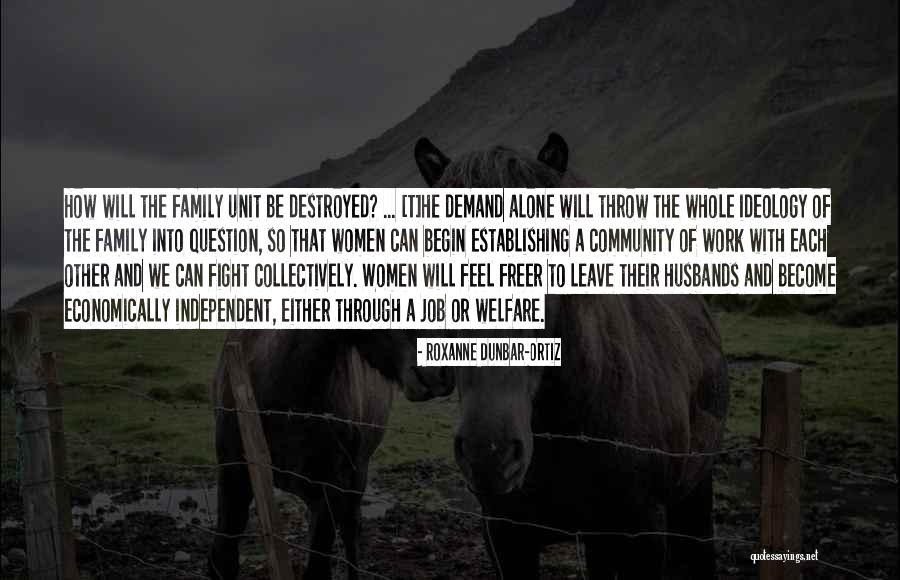 Family Husband Quotes By Roxanne Dunbar-Ortiz Family Husband Quotes By Roxanne Dunbar-Ortiz