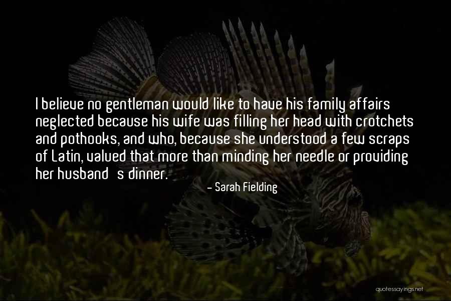 Family Husband Quotes By Sarah Fielding