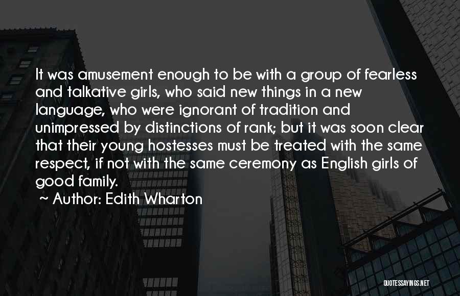 Family Ignorant Quotes By Edith Wharton