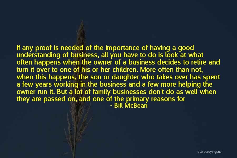 Family Importance Quotes By Bill McBean Family Importance Quotes By Bill McBean