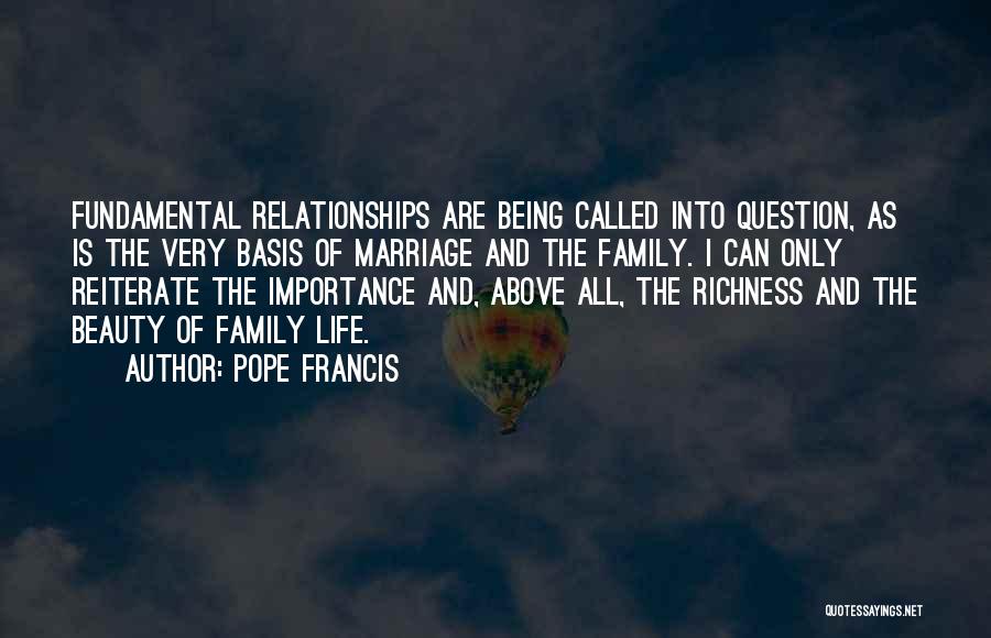 Family Importance Quotes By Pope Francis