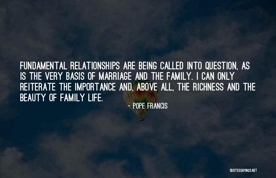 Family Importance Quotes By Pope Francis