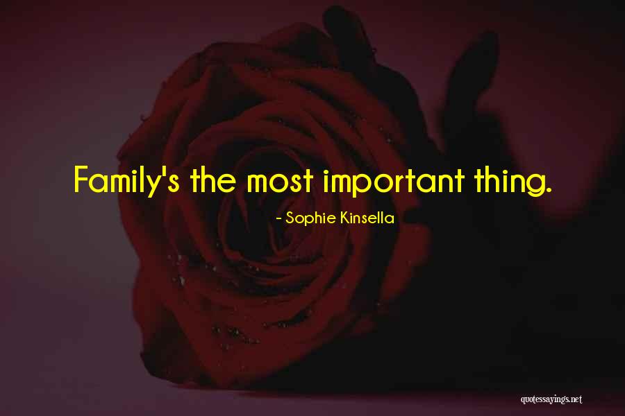 Family Importance Quotes By Sophie Kinsella