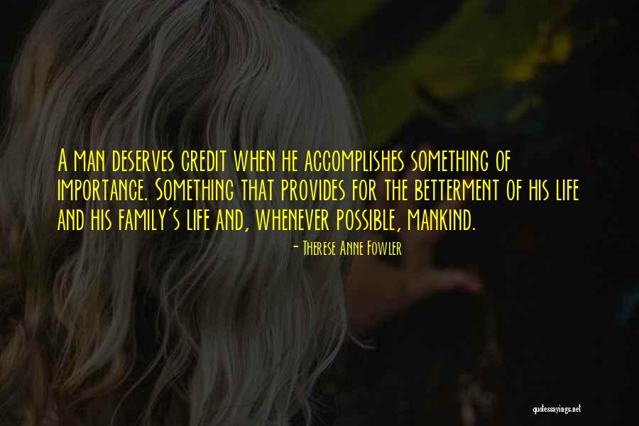 Family Importance Quotes By Therese Anne Fowler