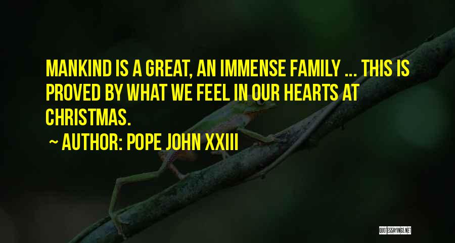 Family In Christmas Quotes By Pope John XXIII