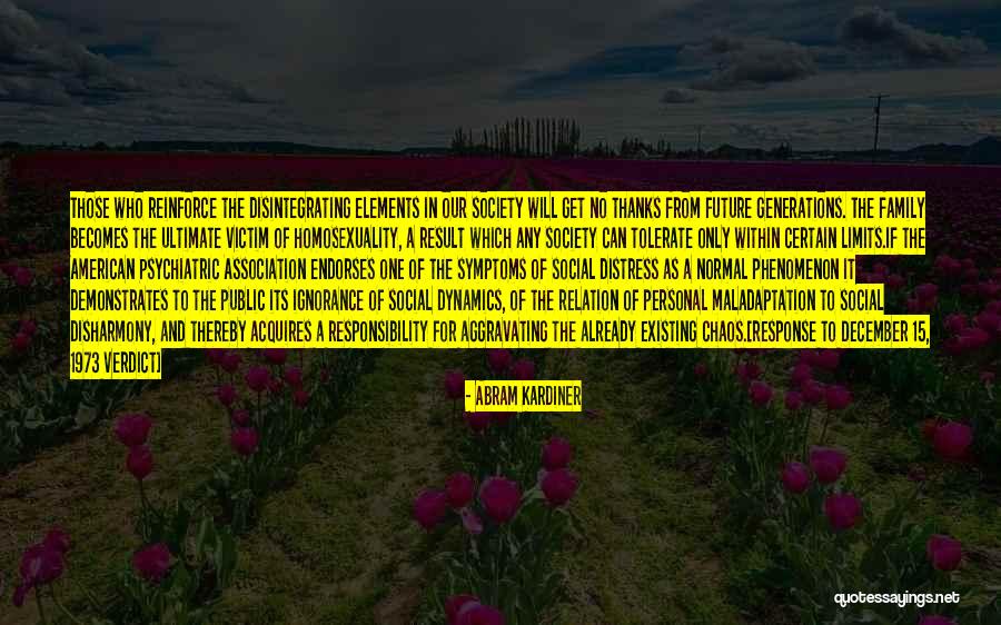 Family In Distress Quotes By Abram Kardiner Family In Distress Quotes By Abram Kardiner