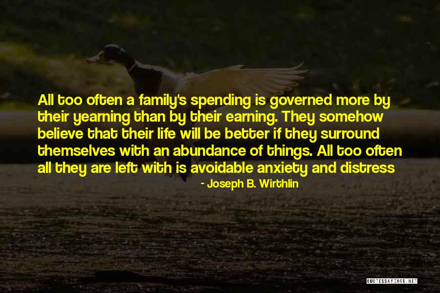 Family In Distress Quotes By Joseph B. Wirthlin Family In Distress Quotes By Joseph B. Wirthlin