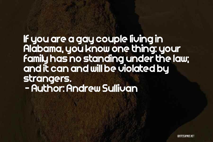 Family In Law Quotes By Andrew Sullivan
