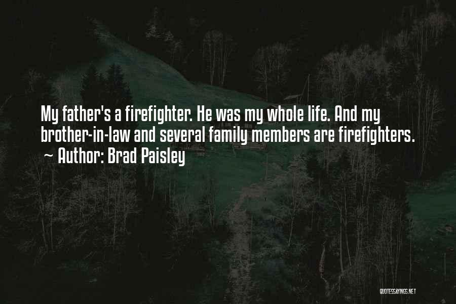 Family In Law Quotes By Brad Paisley