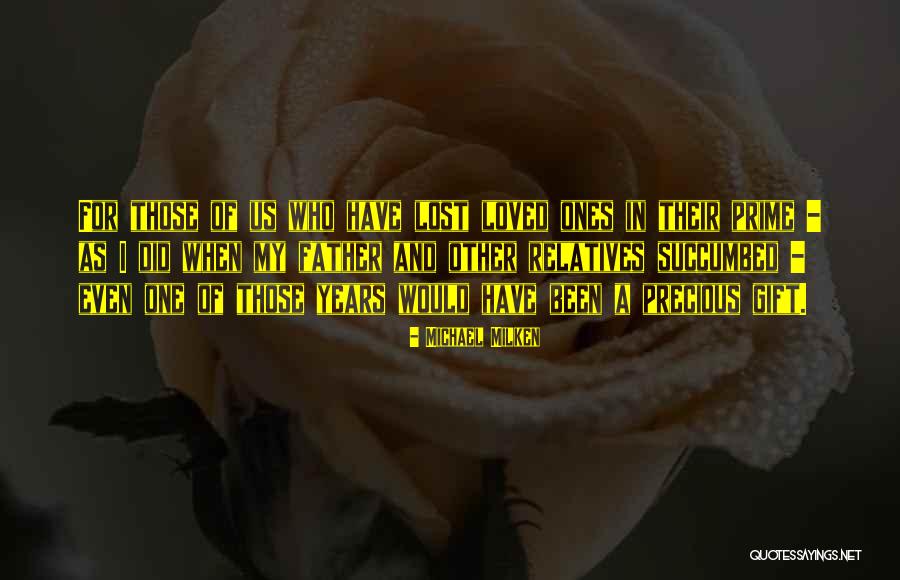 Family In Love Quotes By Michael Milken Family In Love Quotes By Michael Milken