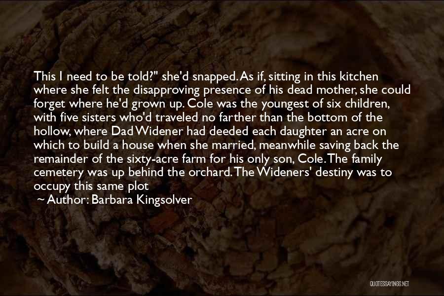 Family In The Kitchen Quotes By Barbara Kingsolver