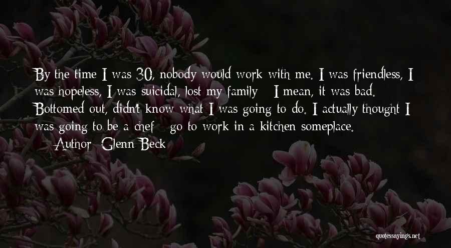 Family In The Kitchen Quotes By Glenn Beck