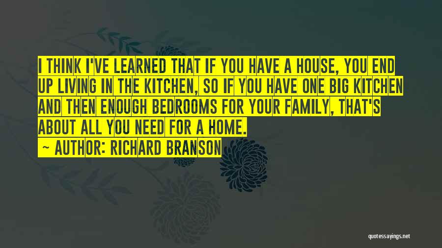 Family In The Kitchen Quotes By Richard Branson