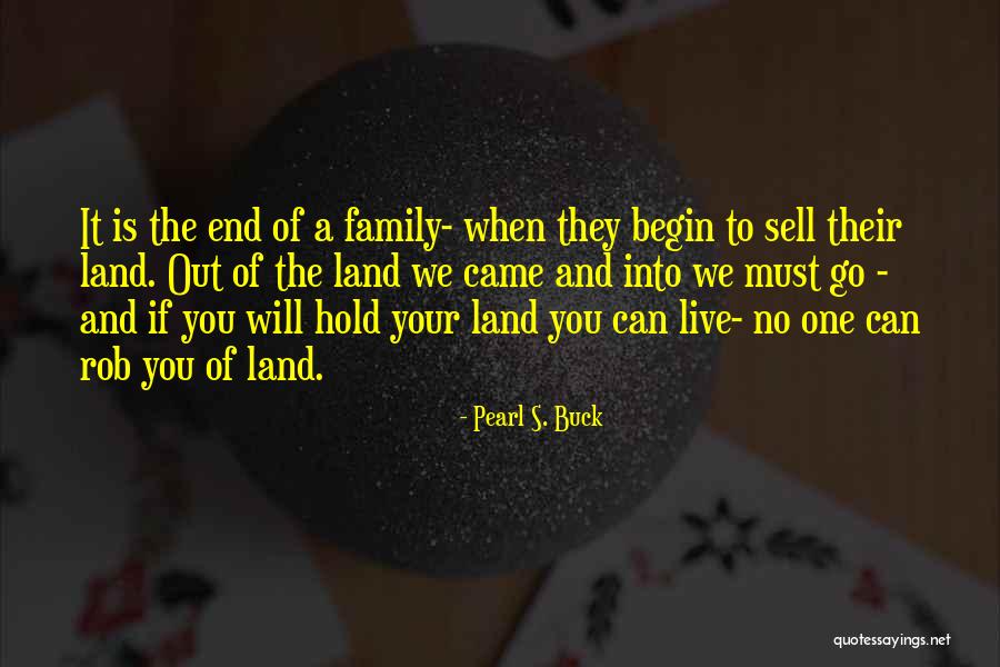 Family In The Pearl Quotes By Pearl S. Buck Family In The Pearl Quotes By Pearl S. Buck