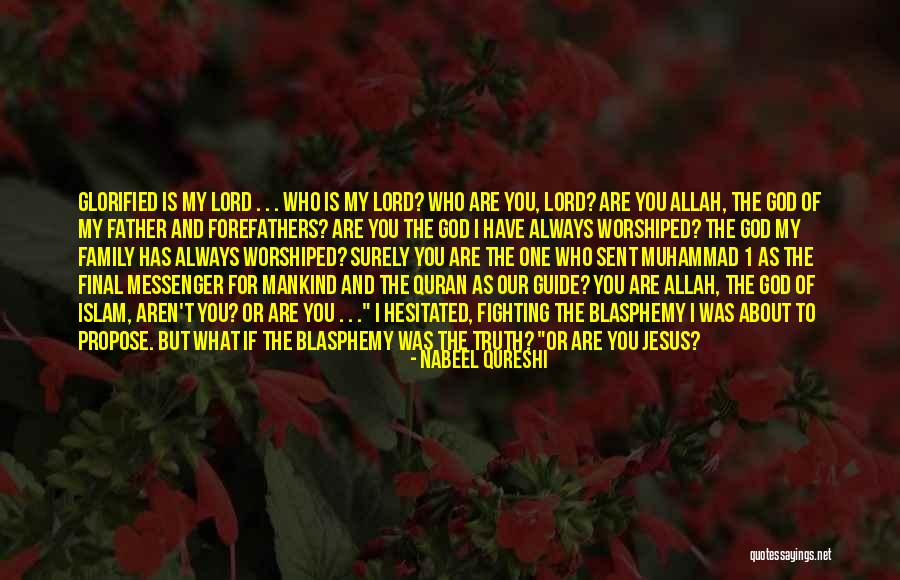 Family In The Quran Quotes By Nabeel Qureshi