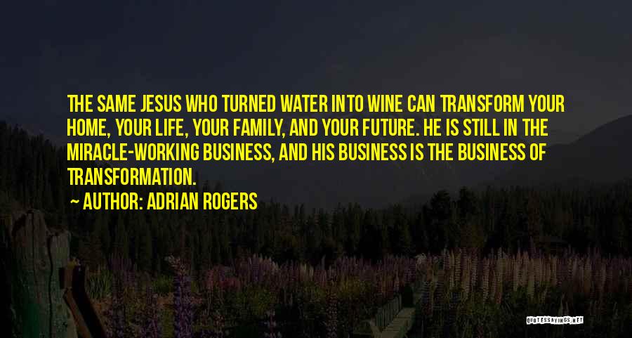 Family In Your Life Quotes By Adrian Rogers