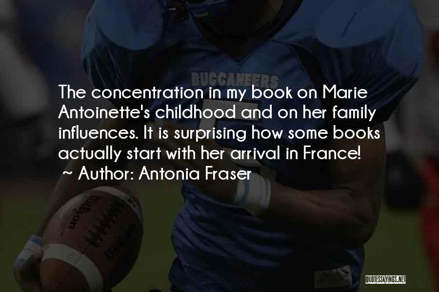 Family Influences Quotes By Antonia Fraser