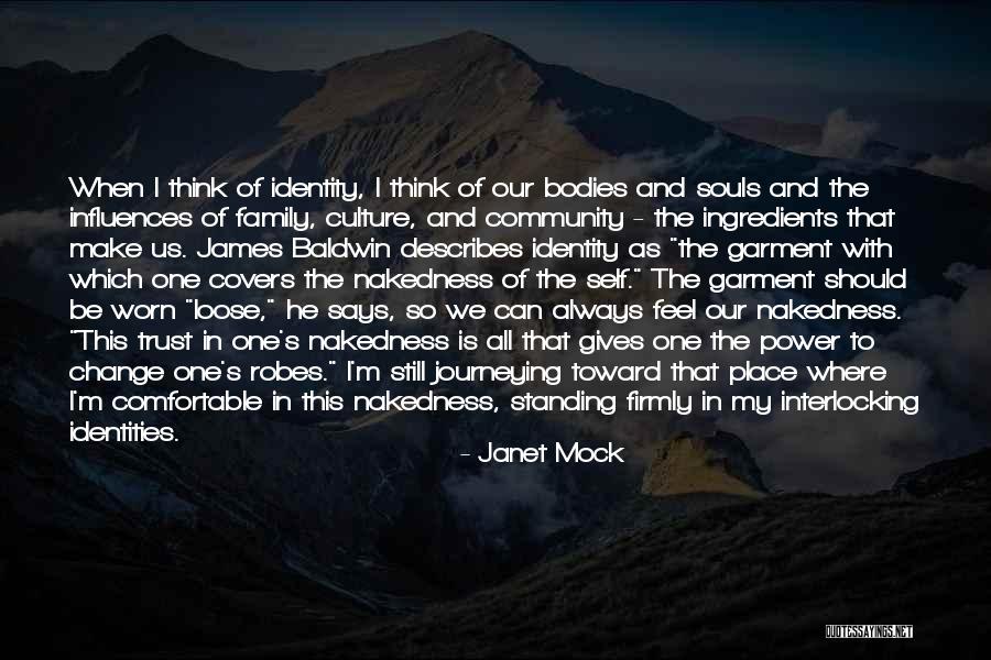 Family Influences Quotes By Janet Mock