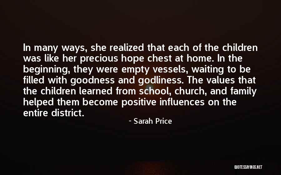 Family Influences Quotes By Sarah Price